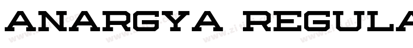 Anargya Regular字体转换 Anargya Regular字体转换